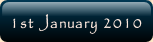 1st January 2010.
