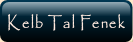 Kelb Tal Fenek.